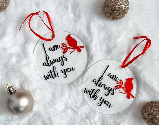 I Am Always with You Acrylic Ornament