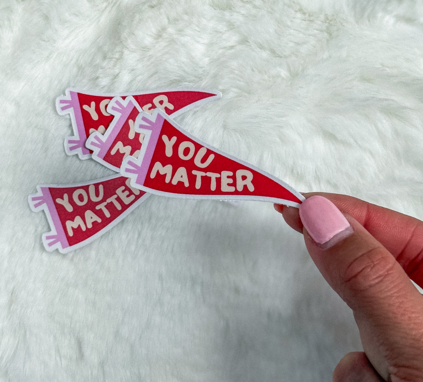 You Matter Inspirational Pennant