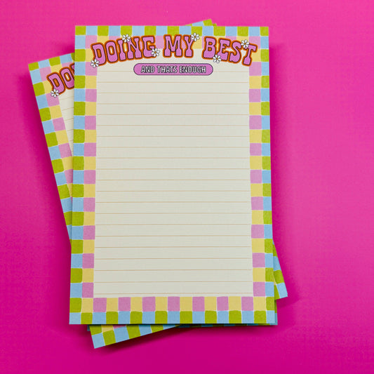 4x6 Notepad, Doing My Best And That's Enough