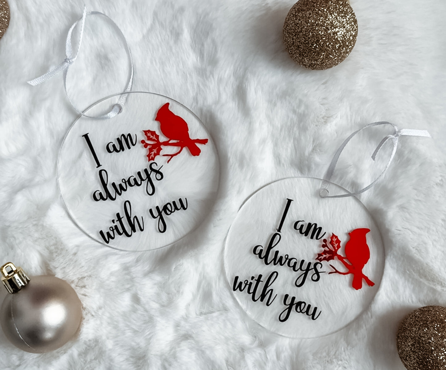 I Am Always with You Acrylic Ornament