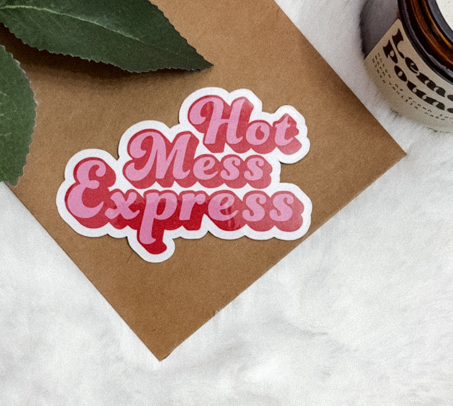 MAGNET- Hot Mess Express