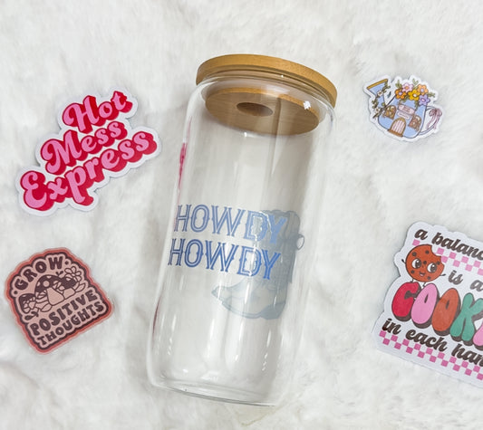 Howdy, Howdy 20 oz Glass Cup