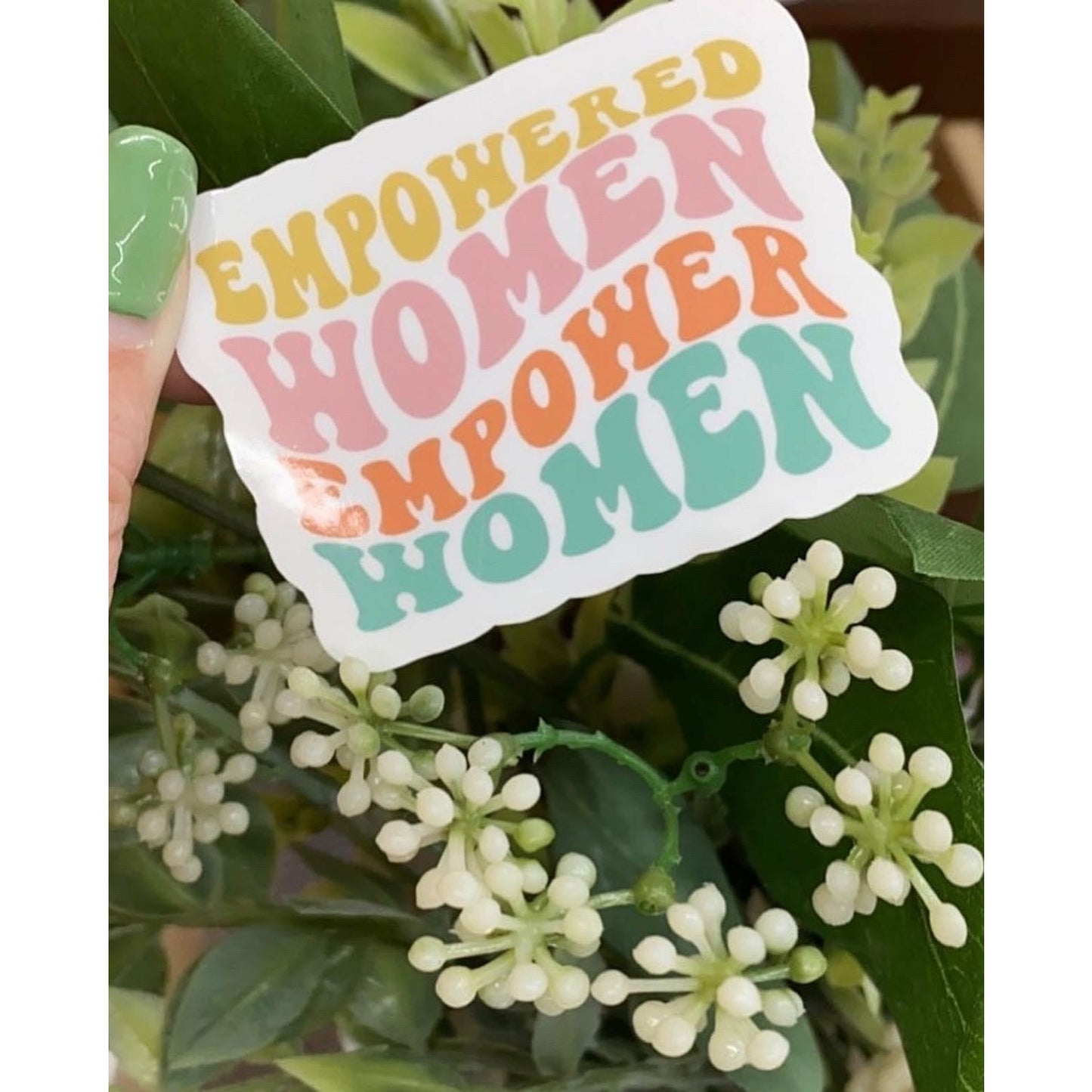 Empowered Women Small Sticker