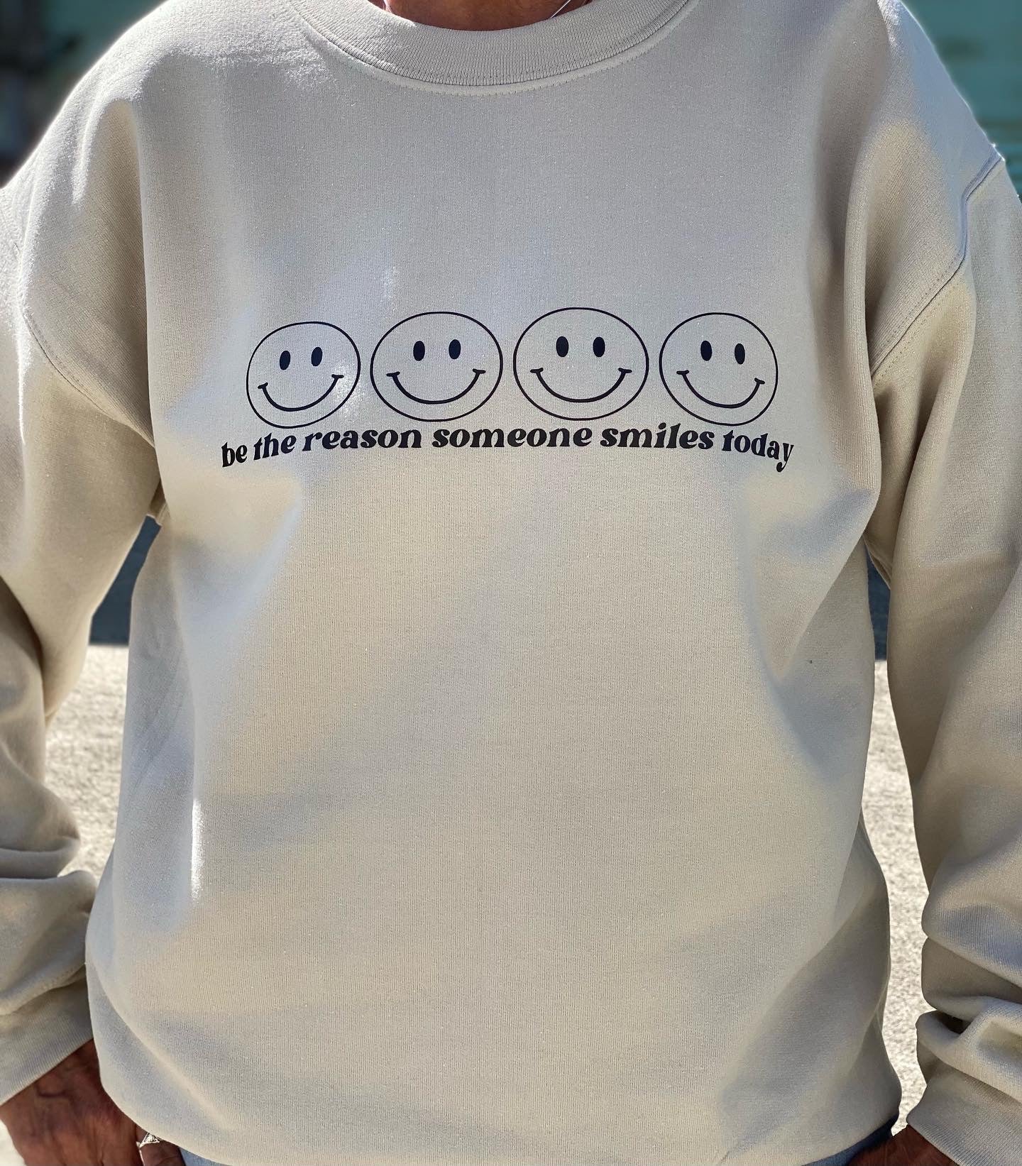 Sand Be the Reason Someone Smiles Today Crewneck