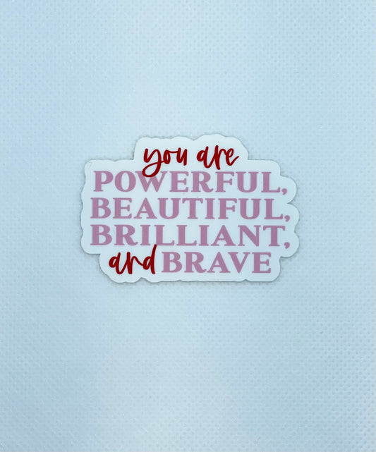 You Are Powerful Sticker